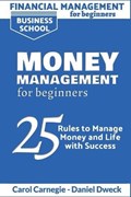 Financial Management for Beginners - Money Management for Beginners | Dweck, Daniel ; Carnegie, Carol | 