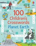 100 Children's Crosswords: Planet Earth | Phillip Clarke | 