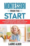 Montessori From The Start | Laurie Alber | 