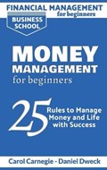 Financial Management for Beginners - Money Management for Beginners | Dweck, Daniel ; Carnegie, Carol | 