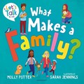 What Makes a Family? | Molly Potter | 