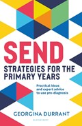 SEND Strategies for the Primary Years | Georgina Durrant | 