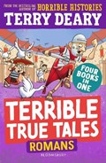 Terrible True Tales: Romans | Terry Deary | 