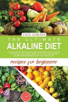 The Ultimate Alkaline Diet Recipes for Beginners
