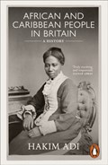 African and Caribbean People in Britain | Hakim Adi | 