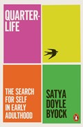 Quarterlife | Satya Doyle Byock | 