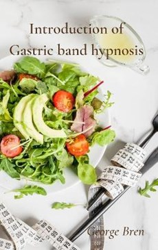Introduction of Gastric band hypnosis