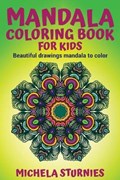 Mandala Coloring Book for Kids | Michela Sturnies | 