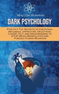 Dark Psychology | Malcom Bowman | 