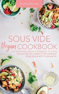 Sous Vide Vegan Cookbook | Sophia Marchesi | 