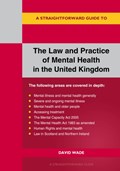 A Straightforward Guide To The Law And Practice Of Mental Health In The Uk | David Wade | 
