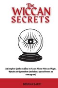 The Wiccan Secrets | Bibiana Sarti | 