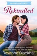 Rekindled | Roxanne Blackhall | 