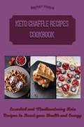 Keto Chaffle Recipes Cookbook | Hoque Reyhan Hoque | 
