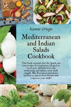 Mediterranean and Indian Salads