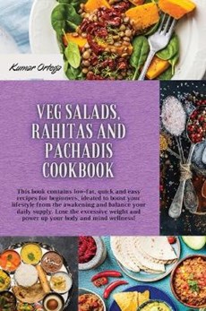 Salads, Rahitas and Pachadis