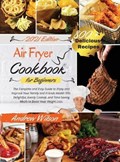 Air Fryer Cookbook For Beginners | Andrew Wilson | 