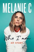 Who I Am | Melanie C | 