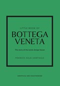 Little Book of Bottega Veneta | Frances Sola-Santiago | 