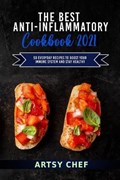 The Best Anti-Inflammatory Cookbook 2021 | Artsy Chef | 