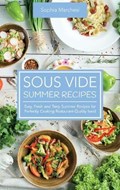 Sous Vide Summer Recipes | Sophia Marchesi | 