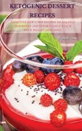 Ketogenic Dessert Recipes | Loren Elisabeth Loren | 