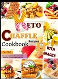 Keto Chaffle Recipes Cookbook | Cris Chole | 