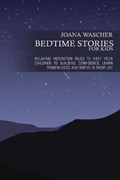Bedtime Stories for Kids | Joana Wascher | 