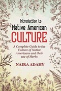 Introduction to Native American Culture | Naira Adahi | 