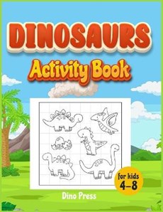 Dinosaurs Activity book for kids 4-8