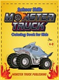 Monster Trucks Scissors Skills coloring book for kids 4-8 | Monster Truck Publishing | 