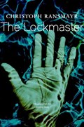The Lockmaster | Christoph Ransmayr | 