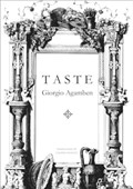 Taste | Giorgio Agamben | 