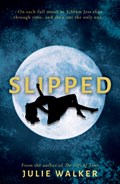 Slipped | Julie Walker | 