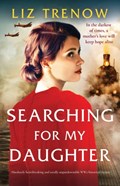 Searching for My Daughter | Liz Trenow | 