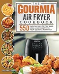 The Gourmia Air Fryer Cookbook | Tieghan Gerard | 