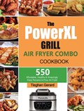 The PowerXL Grill Air Fryer Combo Cookbook | Tieghan Gerard | 