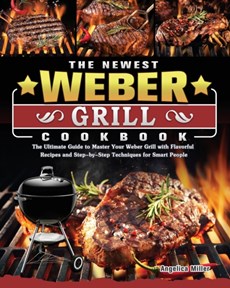 The Newest Weber Grill Cookbook