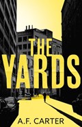 The Yards | A.F. Carter | 