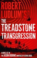 Robert Ludlum's™ the Treadstone Transgression | Joshua Hood | 