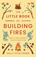 The Little Book of Building Fires | Sally Coulthard | 
