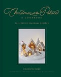 Christmas at the Palace | Carolyn Robb | 