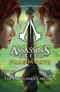 Assassin's Creed: Fragments - The Highlands Children | Alain Puyssegur | 