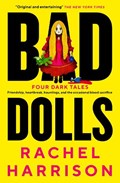 Bad Dolls | Rachel Harrison | 