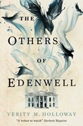 The Others of Edenwell | VerityM. Holloway | 