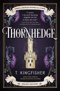 Thornhedge | T. Kingfisher | 