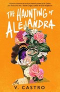 The Haunting of Alejandra | V. Castro | 