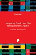 Integrating Quality and Risk Management in Logistics | Marieta Stefanova | 