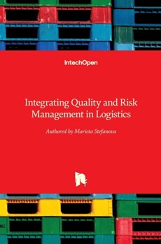 Integrating Quality and Risk Management in Logistics
