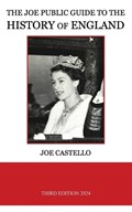 The Joe Public Guide to the History of England | Joe Castello | 